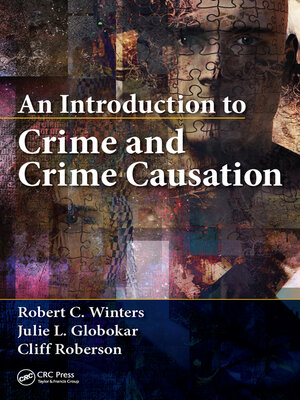 cover image of An Introduction to Crime and Crime Causation